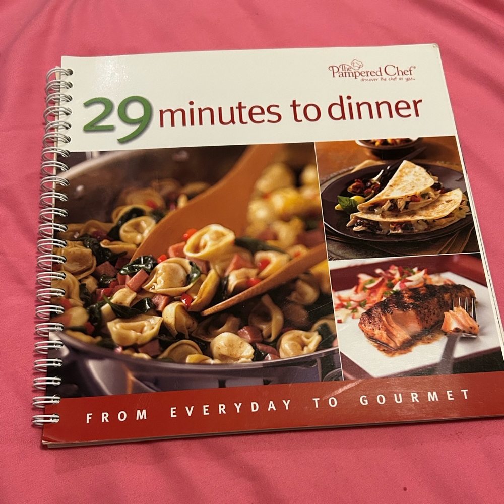 The Pampered Chef 29 Minutes to Dinner, Spiral Bound Paperback, 2007